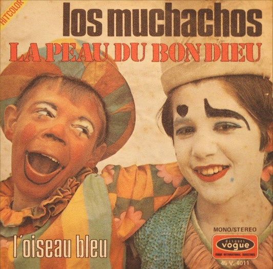 Los Muchachos - La peau du bon dieu 06613 Vinyl Singles VINYLSINGLES.NL