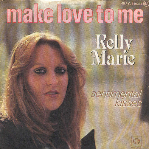 Kelly Marie - Make Love To Me 12547 08331 Vinyl Singles VINYLSINGLES.NL