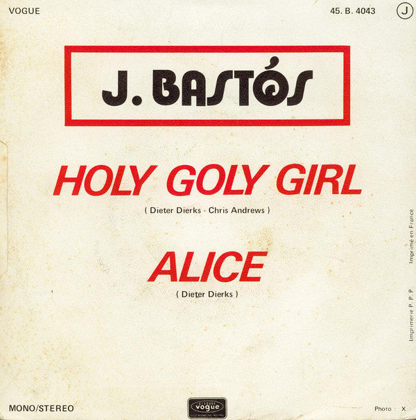 Juan Bastos - Holy Goly Girl Vinyl Singles Vinyl Very Good (VG) <br> Hoes Good Plus (G+)