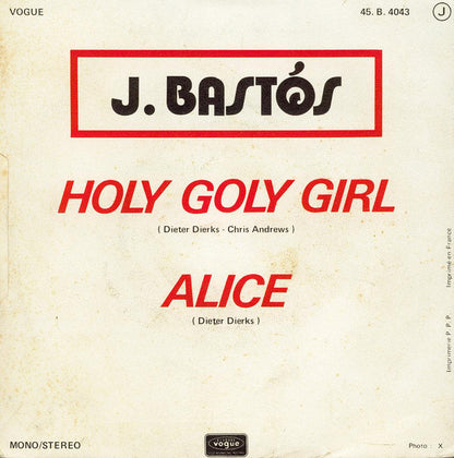 Juan Bastos - Holy Goly Girl Vinyl Singles Vinyl Very Good (VG) <br> Hoes Good Plus (G+)