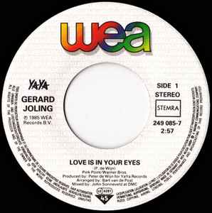 Gerard Joling - Love Is In Your Eyes 36997 16645 30528 13618 27805 10490 09231 09232 09233 09997 01010 04111 24713 16165 25210 25906 26157 Vinyl Singles VINYLSINGLES.NL