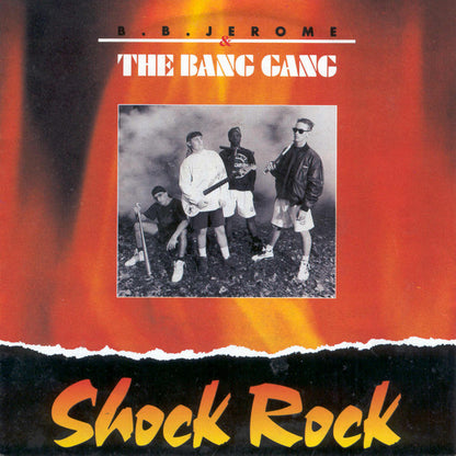 B.B. Jerome & The Bang Gang - Shock Rock 20572 Vinyl Singles VINYLSINGLES.NL