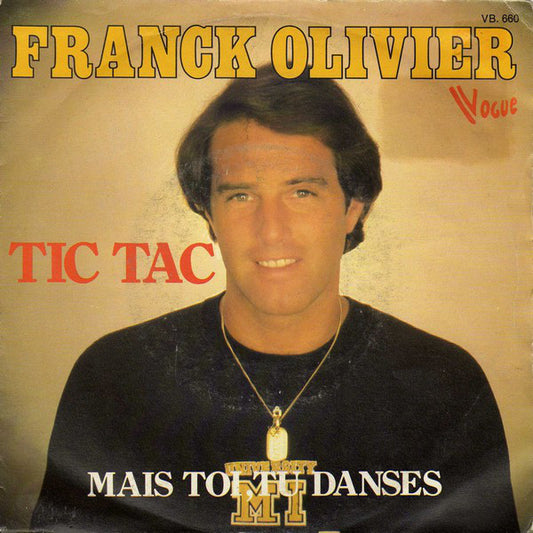 Franck Olivier - Tic Tac Vinyl Singles Vinyl Very Good (VG) <br> Hoes Good Plus (G+)