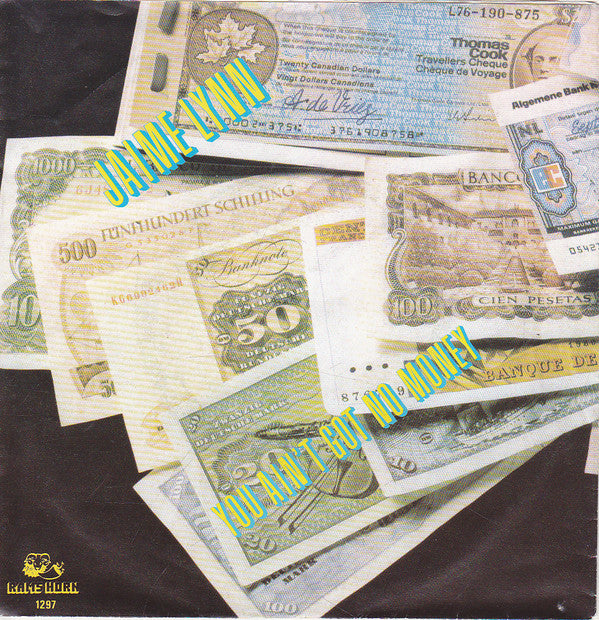 Jaime Lynn - You Ain't Got No Money Vinyl Singles Vinyl Very Good (VG) <br> Hoes Good Plus (G+)