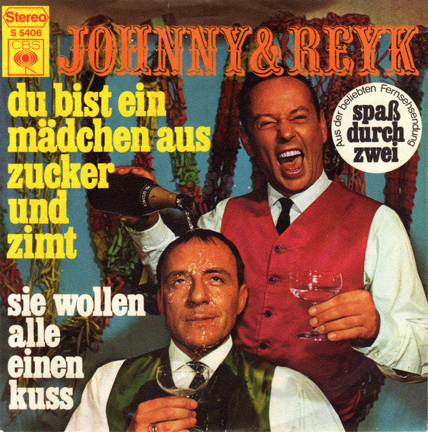 Johnny & Reyk - Du Bist ein Mädchen Aus Zucker Und Zimt 03082 Vinyl Singles VINYLSINGLES.NL