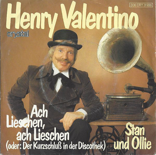 Henry Valentino - Ach Lieschen, Ach Lieschen (oder: Der Kurzschluß In Der Discothek) 23222 Vinyl Singles VINYLSINGLES.NL