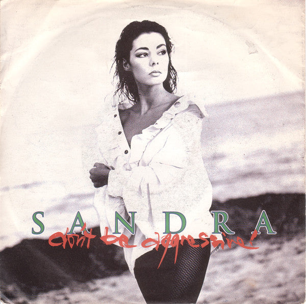 Sandra - Don't Be Aggressive 20175 Vinyl Singles Goede Staat