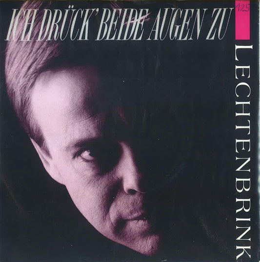 Volker Lechtenbrink - Ich Drück' Beide Augen Zu 31243 Vinyl Singles VINYLSINGLES.NL