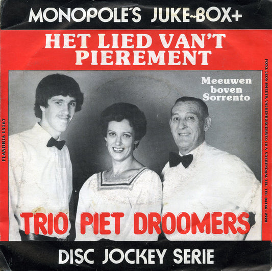 Trio Piet Droomers - Het Lied Van't Pierement 28361 Vinyl Singles VINYLSINGLES.NL
