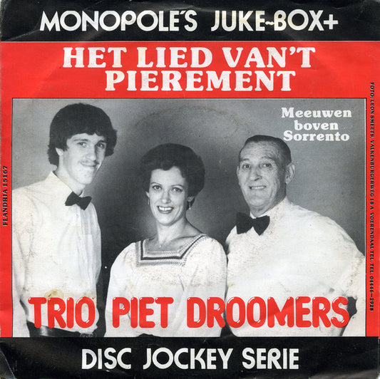 Trio Piet Droomers - Het Lied Van't Pierement 28361 Vinyl Singles Goede Staat