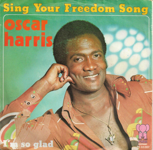 Oscar Harris - Sing Your Freedom Song 330824 Vinyl Singles Goede Staat