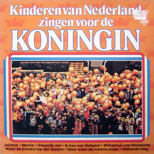 Kinderen Van Nederland - Kinderen Van Nederland Zingen Voor De Koningin (LP) 44323 Vinyl LP Goede Staat