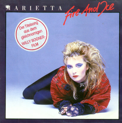 Marietta - Fire And Ice 18860 Vinyl Singles Goede Staat