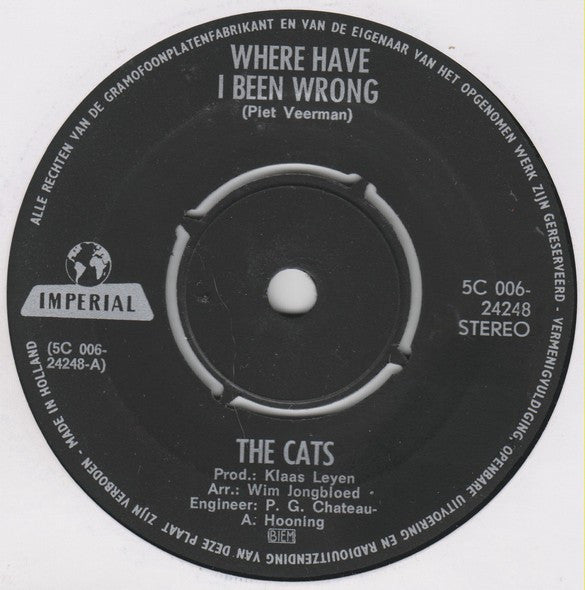 Cats - Where Have I Been Wrong 32444 33993 33268 32820 28478 23365 23740 25625 27405 31103 Vinyl Singles VINYLSINGLES.NL