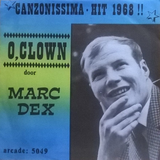 Marc Dex - O, Clown Vinyl Singles Vinyl Very Good (VG) <br> Hoes Good Plus (G+)