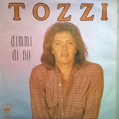 Umberto Tozzi - Dimmi Di No 32070 Vinyl Singles VINYLSINGLES.NL