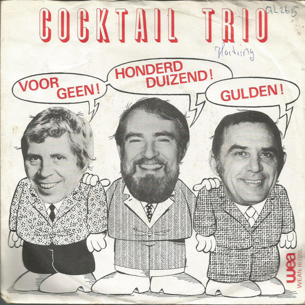 Cocktail Trio - Voor Geen Hondderdduizend Gulden 29880 Vinyl Singles Goede Staat