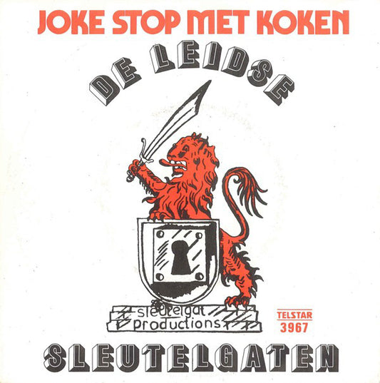 Leidse Sleutelgaten - Joke Stop Met Koken 34505 Vinyl Singles Goede Staat