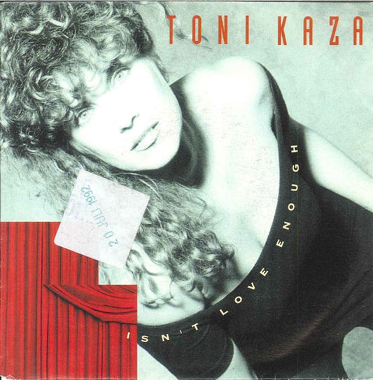 Toni Kaza - Isn't Love Enough 31475 Vinyl Singles Goede Staat