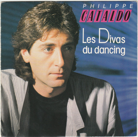 Philippe Cataldo - Les Divas Du Dancing 11988 03408 Vinyl Singles VINYLSINGLES.NL