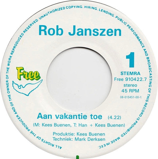 Rob Janszen - Aan Vakantie Toe Vinyl Singles Vinyl Very Good (VG) <br> Hoes Good Plus (G+)