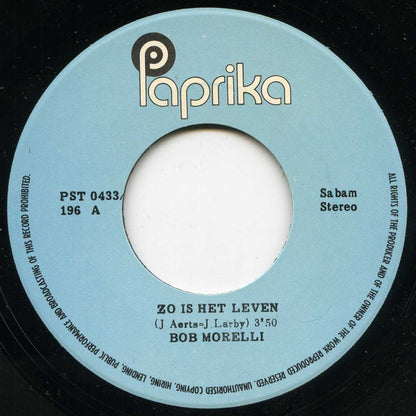 Bob Morelli -  -Zo Is Het Leven 29911 Vinyl Singles Goede Staat