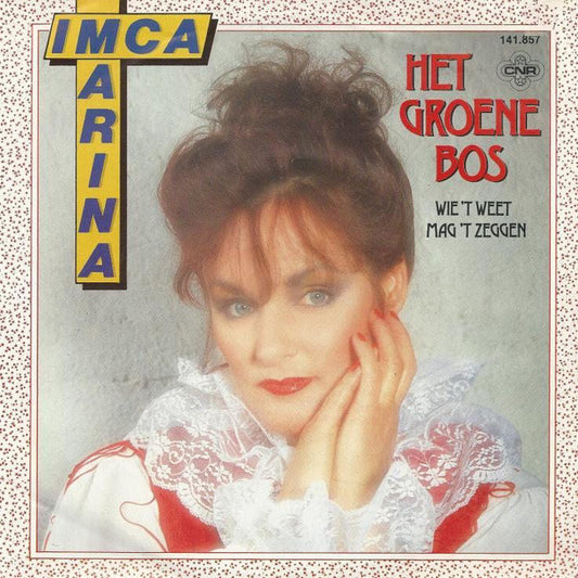 Imca Marina - Het Groene Bos 25053 Vinyl Singles VINYLSINGLES.NL