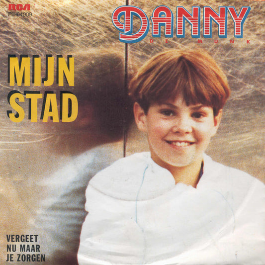 Danny de Munk - Mijn Stad 36512 Vinyl Singles VINYLSINGLES.NL