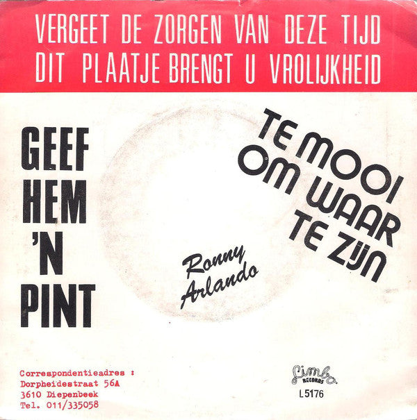 Ronny Arlando - Geef Hem 'N Pint 25227 Vinyl Singles VINYLSINGLES.NL