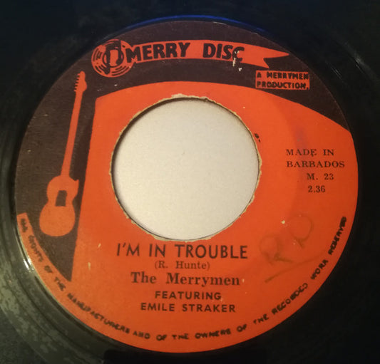 Merrymen , Feat. Emile Straker - Love Sweet Love / I'm In Trouble Vinyl Singles Vinyl Very Good (VG) <br> Hoes Good Plus (G+)
