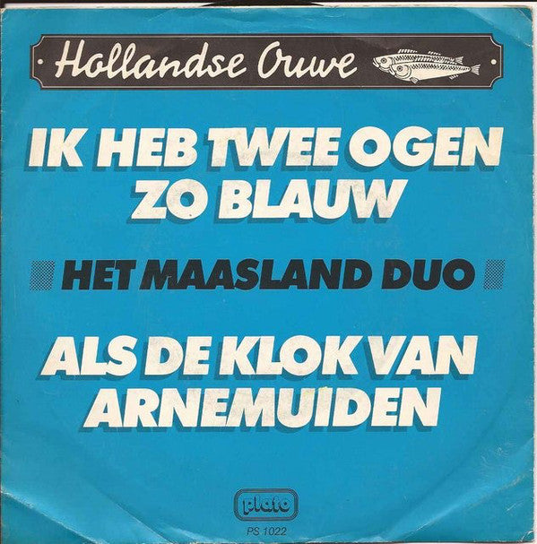Maasland Duo - Ik Heb Twee Ogen Zo Blauw Vinyl Singles VINYLSINGLES.NL