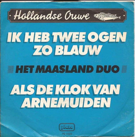 Maasland Duo - Ik Heb Twee Ogen Zo Blauw Vinyl Singles Vinyl Very Good (VG) <br> Hoes Good Plus (G+)