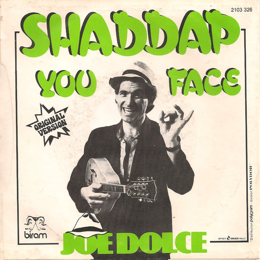 Joe Dolce - Shaddap You Face 27682 Vinyl Singles Vinyl Very Good (VG) <br> Hoes Good Plus (G+)