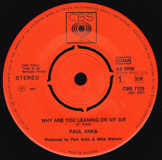 Paul Anka - Why Are You Leaning On Me Sir Vinyl Singles Vinyl Zeer Goed / Hoesje Goed "VINYLSINGLES.NL"