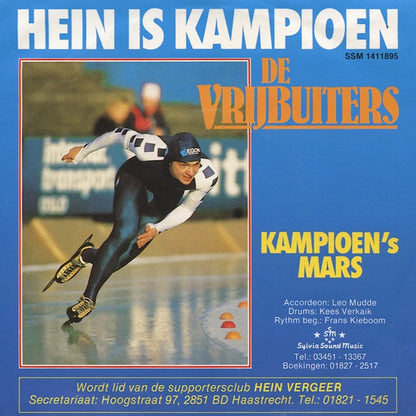 Vrijbuiters - Hein Is Kampioen 18776 Vinyl Singles VINYLSINGLES.NL