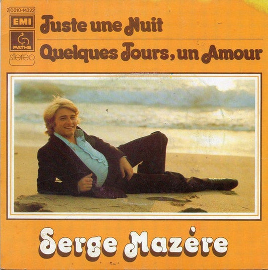 Serge Mazère - Juste Une Nuit Vinyl Singles VINYLSINGLES.NL