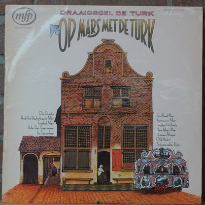 Draaiorgel De Turk - Op Mars Met De Turk (LP) 41104 Vinyl LP VINYLSINGLES.NL