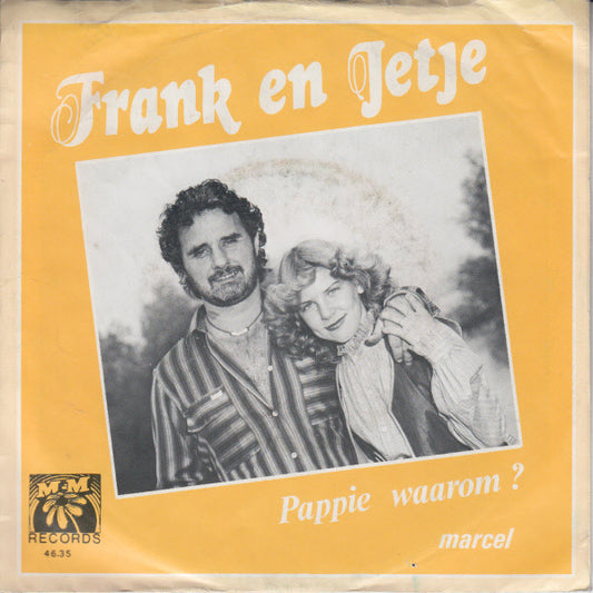 Frank En Jetje - Pappie Waarom? 00100 Vinyl Singles Goede Staat