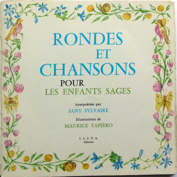 Jany Sylvaire - Rondes Et Chansons Pour Les Enfants Sages * Vinyl Singles Vinyl Very Good (VG) <br> Hoes Good Plus (G+)