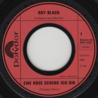 Roy Black - Eine Rose Schenk Ich Dir 32761 Vinyl Singles Goede Staat