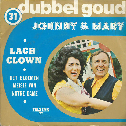 Johnny & Mary - Lach Clown 15217 Vinyl Singles VINYLSINGLES.NL