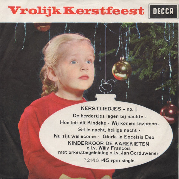 Kinderkoor De Karekieten - Kerstliedjes No. 1 32271 Vinyl Singles Goede Staat