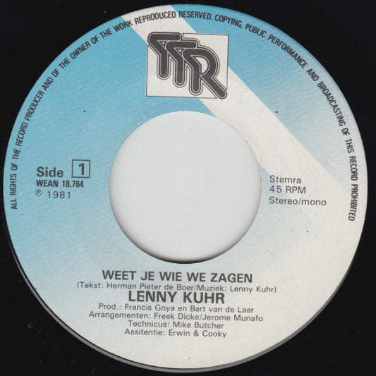 Lenny Kuhr - Weet Je Wie We Zagen
