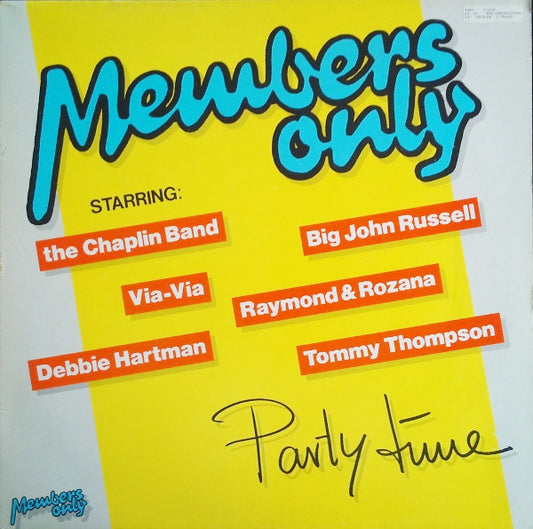 Members Only - Party Time (LP) Vinyl LP Vinyl Very Good (VG) <br> Hoes Good Plus (G+)