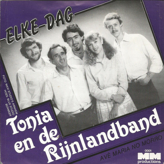 Tonia En De Rijnlandband - Elke Dag 31208 Vinyl Singles VINYLSINGLES.NL