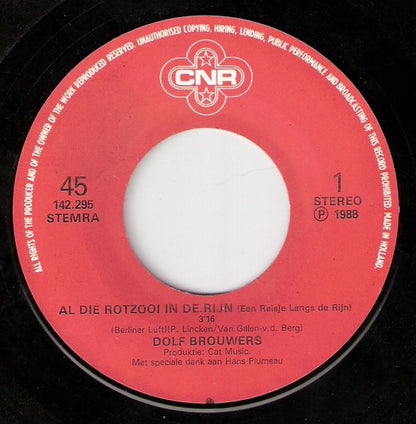 Dolf Brouwers - Al Die Rotzooi In De Rijn 33279 Vinyl Singles Vinyl Very Good (VG) <br> Hoes Good Plus (G+)