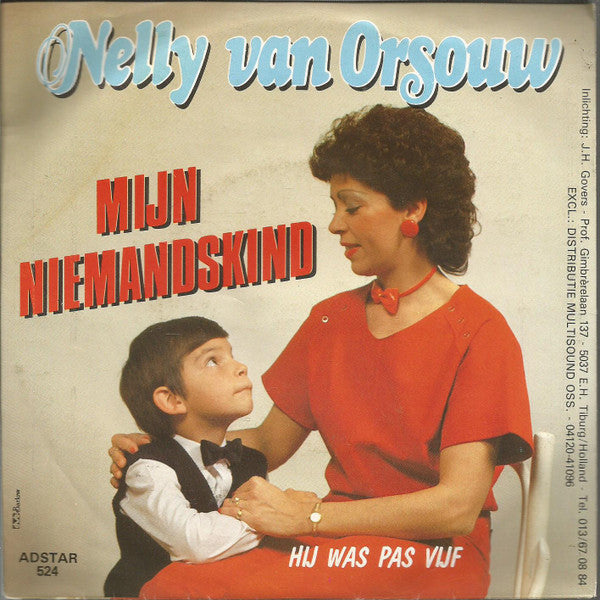 Nelly Van Orsouw - Mijn Niemandskind 15463 Vinyl Singles Goede Staat