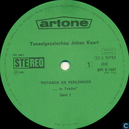 Toneelgezelschap Johan Kaart, Johan Boskamp, Johan Kaart - Potasch & Perlemoer In Textiel (LP) 48439 Vinyl LP VINYLSINGLES.NL