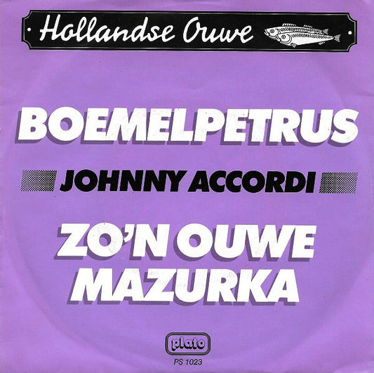 Johnny Accordi - Boemelpetrus 37172 Vinyl Singles Vinyl Very Good (VG) <br> Hoes Good Plus (G+)