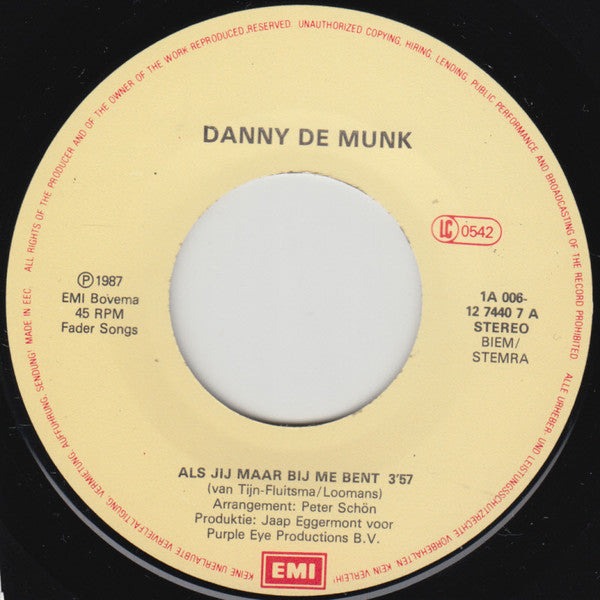Danny de Munk - Als Jij Maar Bij Me Bent 17603 15462 32487 34426 Vinyl Singles VINYLSINGLES.NL